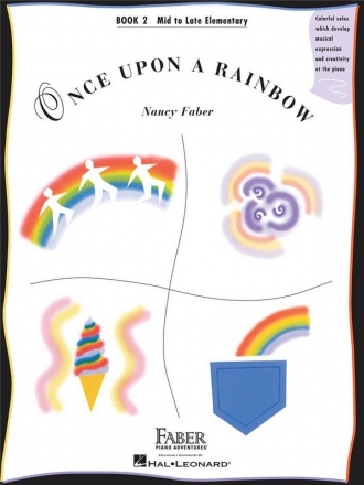 Nancy Faber: Once Upon A Rainbow - Book 2 Piano Instrumental Album