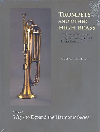 Trumpets and other high Brass vol.2 ways to expand the harmonic series