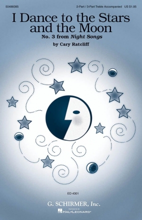 Cary Ratcliff, I Dance to the Stars and the Moon Vocal and Piano Chorpartitur