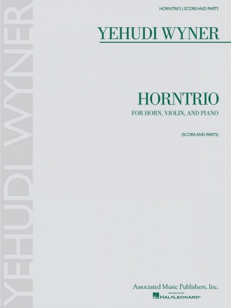 Yehudi Wyner, Horntrio Violin, Horn and Piano Partitur + Stimmen