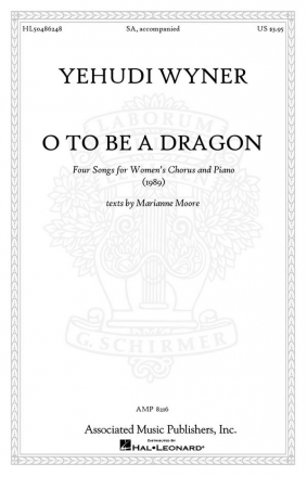 Yehudi Wyner, O to Be a Dragon SA Chorpartitur