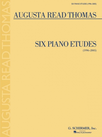 Augusta Read Thomas, 6 Piano Etudes (1996-2005) Klavier Buch