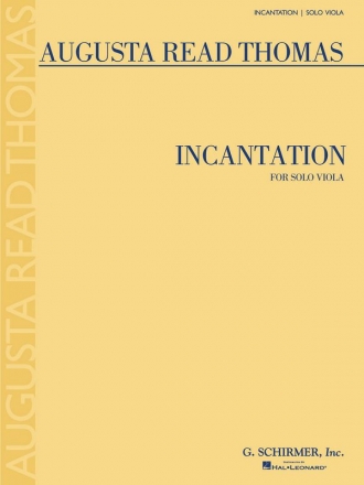 Augusta Read Thomas, Incantation Viola Buch