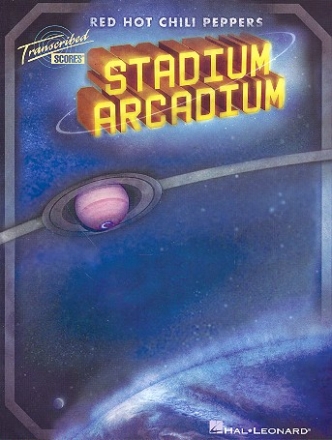 Red Hot Chili Peppers: Stadium Arcadium songbook transcribed scores