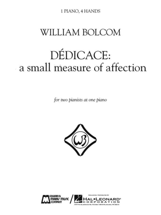 William Bolcom Dedicace - A Small Measure Of Affection Piano, 4 Hands Buch