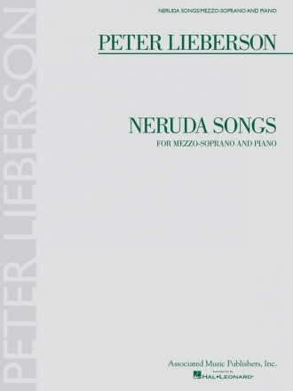 Peter Lieberson, Neruda Songs Mezzo Soprano and Piano Buch