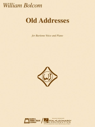 William Bolcom Old Addresses Baritone and Piano Buch