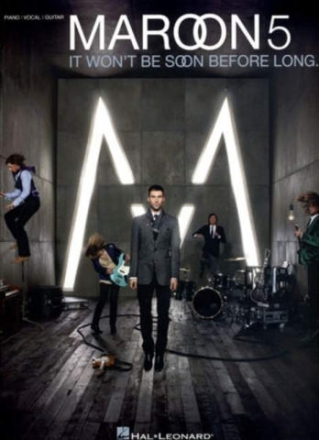 Maroon 5: It won't be soon before long songbook piano/vocal/guitar