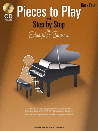 Edna-Mae Burnam Pieces to Play - Book 4 with CD Klavier Buch + CD