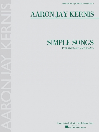 Aaron Jay Kernis, Simple Songs For Soprano and Piano Soprano Voice and Piano Buch