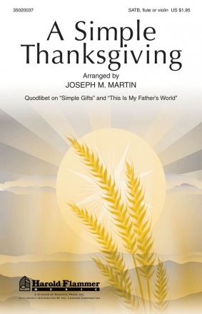 Joseph M. Martin, A Simple Thanksgiving SATB and Violin Chorpartitur