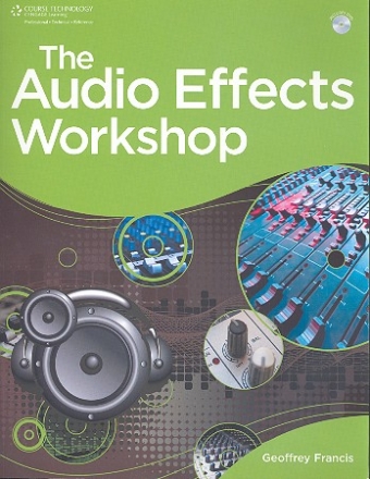 The Audio Effects Workshop (+Audio-DVD)