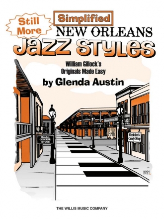 William Gillock Still More Simplified New Orleans Jazz Styles Klavier Buch