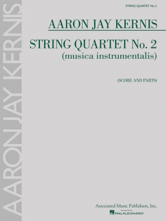 Aaron Jay Kernis, String Quartet No. 2 (Musica Instrumentalis) Streichquartett Partitur + Stimmen