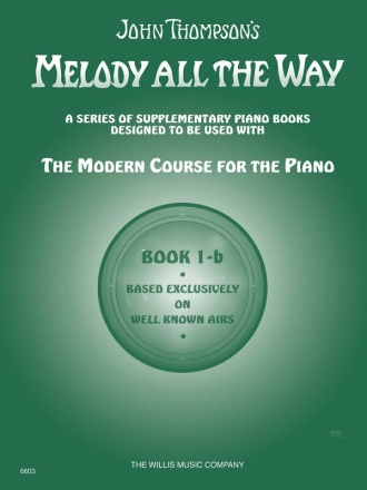 Melody All the Way Book 1b Klavier Buch