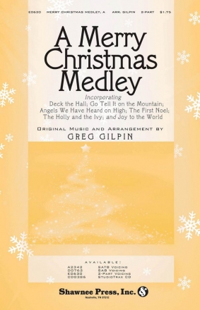 Greg Gilpin, A Merry Christmas Medley 2-Part Choir Chorpartitur