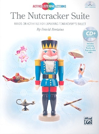 The Nutcracker Suite (+mp3-CD) Hands-on Activities for exploring Tschaikowsky's Ballet