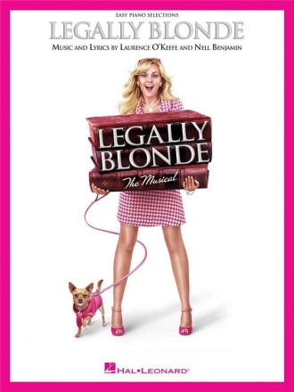 Legally Blonde - The Musical for easy piano (with lyrics and chords)