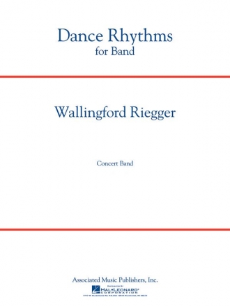 Wallingford Riegger, Dance Rhythms for Band, Op. 58 Concert Band Partitur