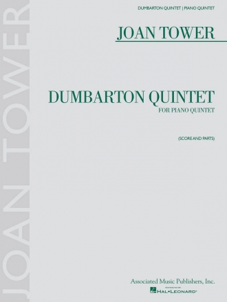 Joan Tower, Dumbarton Quintet Piano Quintet Partitur + Stimmen