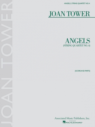 Joan Tower, Angels: String Quartet No. 4 Streichquartett Partitur + Stimmen