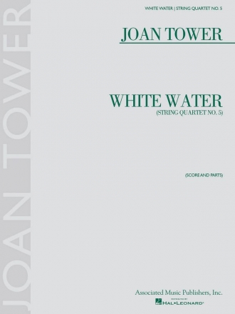 White Water (String Quartet No. 5) for string quartet score and parts