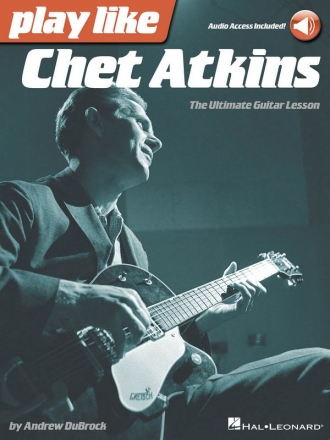 HL00121952 Play like Chet Atkins (+download): for guitar/tab