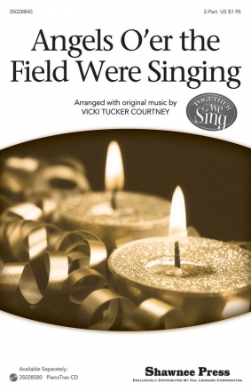 Vicki Tucker Courtney, Angels O'er The Field Were Singing 2-Part Choir Chorpartitur