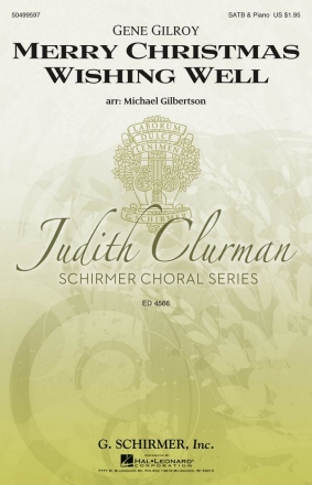 Michael Gilbertson_Judith Clurman, Merry Christmas Wishing Well SATB Chorpartitur