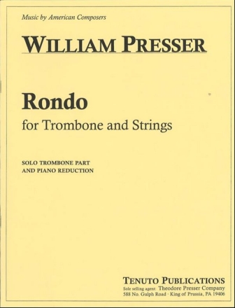 William Presser Rondo for Trombone and Strings  Klavierauszug mit Solostimme