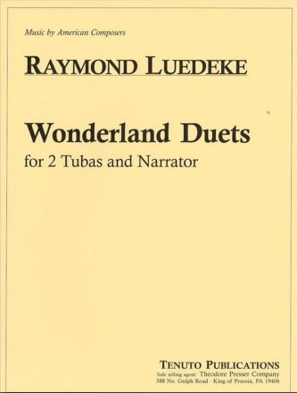 Raymond Luedeke Wonderland Duets 2 Tuben und Erzhler