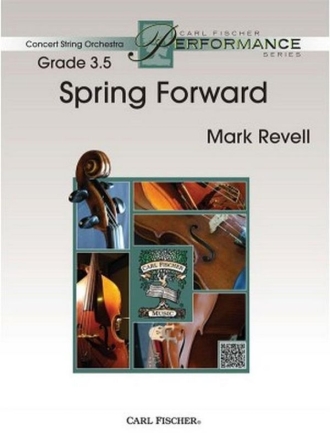 Mark Revell Spring Forward Streichorchester Partitur und Stimmen