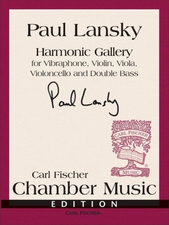 Paul Lansky Harmonic Gallery Vibraphon, Violine, Viola, Violoncello und Kontrabass Partitur und Stimmen