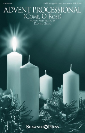 Daniel Greig, Advent Processional SATB Chorpartitur