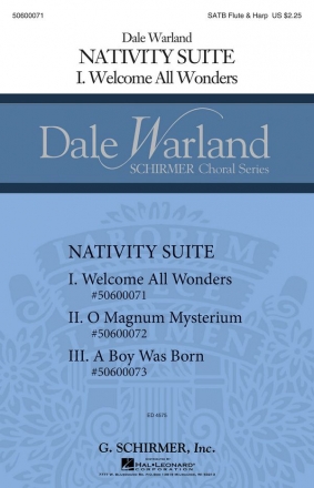 Dale Warland, Nativity Suite: No. 1 Welcome All Wonders SATB with Flute and Harp Chorpartitur