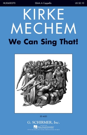 Kirke Mechem, We Can Sing That! SSAA a Cappella Chorpartitur