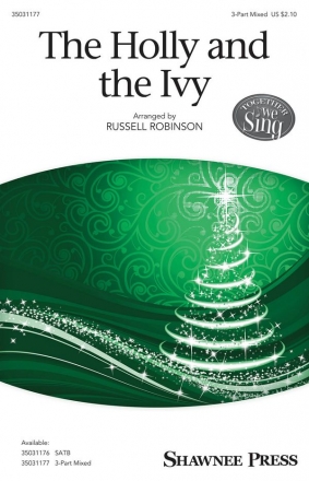 The Holly and the Ivy 3-Part Choir Chorpartitur