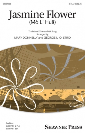 Mary Donnelly_George L.O. Strid, Jasmine Flower (Mo Li Hua) 2-Part Choir Chorpartitur