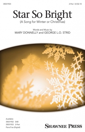 Mary Donnelly_George L.O. Strid, Star So Bright (A Song for Winter or  2-Part Choir Chorpartitur