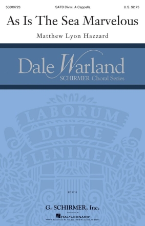 Matthew Lyon Hazzard, As is the sea marvelous SATB Divisi a Cappella Chorpartitur