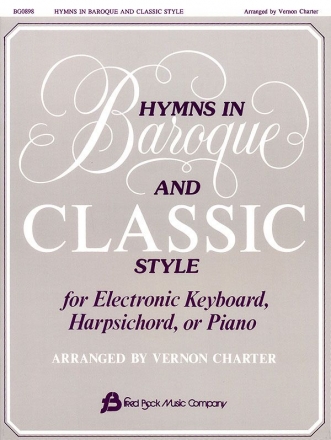 Vernon Charter, Hymns In Baroque And Classic Style Klavier Buch