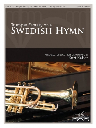 Trumpet Fantasy on a Swedish Hymn for solo trumpet and piano