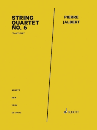 P. Jalbert, String Quartet No.6 for string quartet Partitur und Stimmen