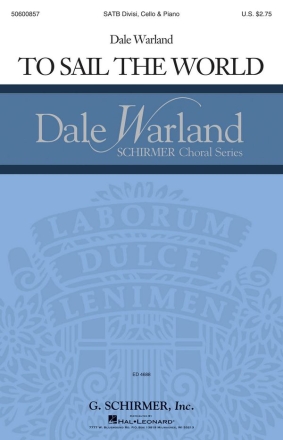 Dale Warland, To Sail The World SATB and Cello Chorpartitur