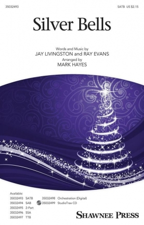 Jay Livingston_Ray Evans, Silver Bells SATB Chorpartitur