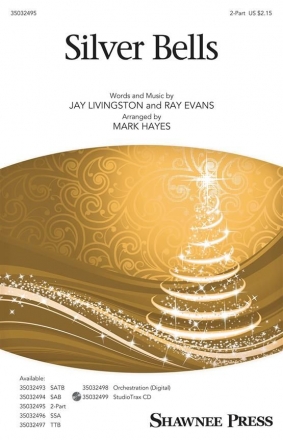 Jay Livingston_Ray Evans, Silver Bells 2-Part Choir Chorpartitur