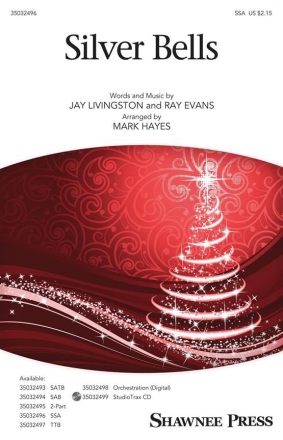 Jay Livingston_Ray Evans, Silver Bells SSA Chorpartitur