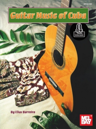 Guitar Music of Cuba (+Audio Online)