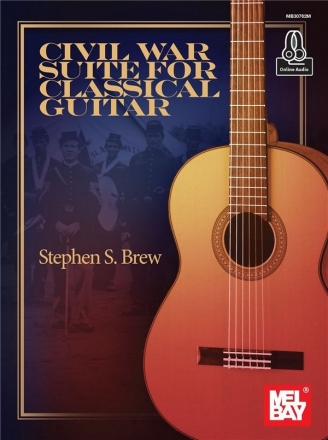 Civil War Suite for Classical Guitar Guitar Book & Audio-Online