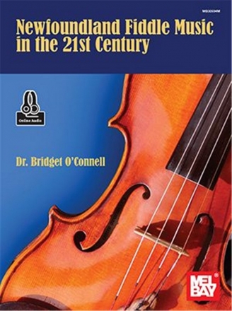 Dr. Bridget O'Connell - Newfoundland Fiddle Music in the 21st Century for fiddle (+Online Audio)